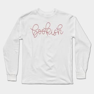 bookish Long Sleeve T-Shirt